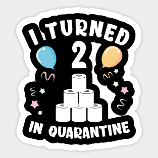 I Turned 2 In Quarantine Sticker